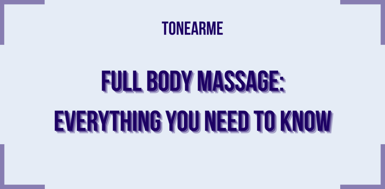 Discover Relaxation with a Massage Near Me: Understanding Full Body Massage